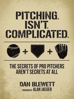 cover image of Pitching Isn't Complicated